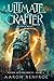 Ultimate Crafter, a LitRPG ...
