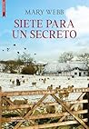 Siete para un secreto by Mary Webb
