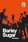 Barley Sugar: A Gritty 1950s London Crime Thriller of Love, Loss and Revenge Book cover for Barley Sugar: A Gritty 1950s London Crime Thriller of Love, Loss and Revenge