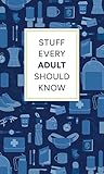 Stuff Every Adult...