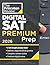 Princeton Review Digital SAT Premium Prep, 2026: 6 Full-Length Practice Tests (3 in Book + 3 Adaptive Tests Online) + Online Flashcards + Review & Tools (2026) (College Test Preparation)