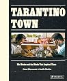 Tarantino Town: H...
