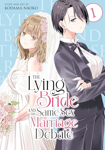 The Lying Bride and the Same-Sex Marriage Debate Vol. 1 (Paperback)