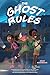 The Ghost Rules