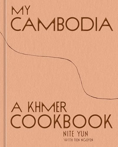 My Cambodia: A Khmer Cookbook (Hardcover)