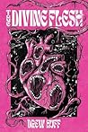 The Divine Flesh