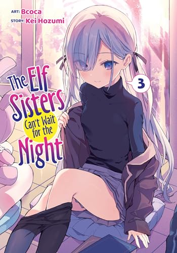 The Elf Sisters Can't Wait for the Night Vol. 3 (Paperback)