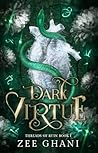 Dark Virtue : Threads of Ruin Book 1