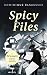 Spicy Files by Dominique Elsaesser