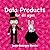 Data Products for all ages
