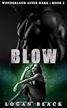 Blow: a Dark Fair...