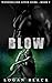 Blow: a Dark Fairytale Retelling (Wonderland After Dark Book 2)