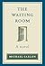 The Waiting Room by Michael Carlon