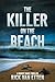 The Killer on the Beach (Ro...