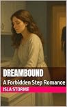 Dreambound: A For...