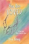 You Are Loved: A ...