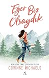 Eğer Biz Olsaydık