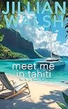 Meet Me in Tahiti