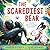 The Scarediest Bear by Frances Stickley