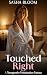 Touched Right by Sasha Bloom
