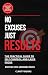 No Excuses, Just Results: H...