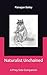 Naturalist Unchained: A Pri...