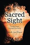 Sacred Sight by Glenda Love Durano