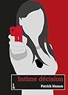 Intime décision
