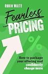 Fearless Pricing:...