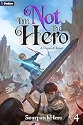 A Hero's Choice: An Isekai LitRPG