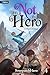 A Hero's Choice: An Isekai ...