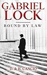 Gabriel Lock: Bound by Law