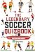 The Legendary Soccer Quizbo...