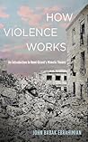 How Violence Work...