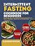 Intermittent Fasting Cookbo...