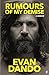 Rumours of My Demise by Evan Dando Rumours of My Demise by Evan Dando