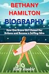 BETHANY HAMILTON ...