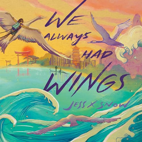 We Always Had Wings (Hardcover)