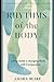 Rhythms of the Body: Living...
