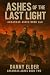 Ashes of the last Light by Danny Elder