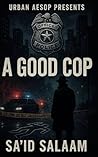 A Good Cop