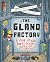 The Gland Factory: A Tour of Your Body’s Goops, Juices, and Hormones
