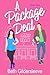 A Package Deal: A Small Town, Single Dad, Second Chance Romance (Haven Deal)