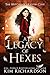 A Legacy of Hexes (The Witches of Hollow Cove Book 22)