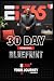 Ei365 30 Day Behavioral Blueprint by DB Bedford