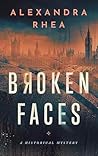 Broken Faces