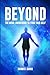Beyond the Mind Awakening t...