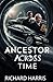 Ancestor Across Time (Ances...