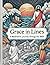 Grace in Lines: A Meditativ...