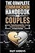The Complete Communications Handbook for Couples by Riley Andrews